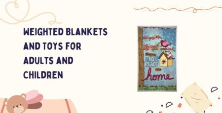 Weighted Blankets and Toys for Adults and Children